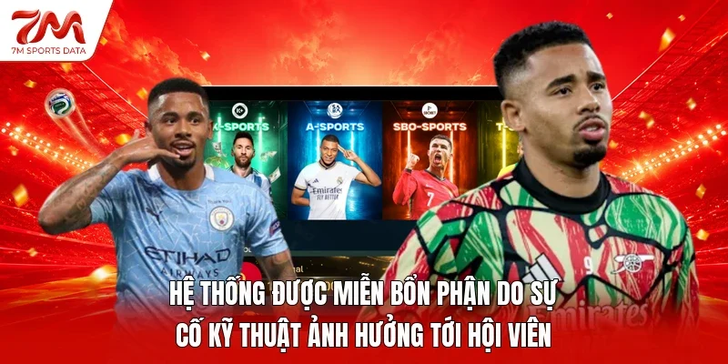 Hệ thống được miễn bổn phận do sự cố kỹ thuật ảnh hưởng tới hội viên